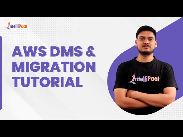 AWS DMS & Migration Tutorial | AWS Database Migration Service Explained | Intellipaat