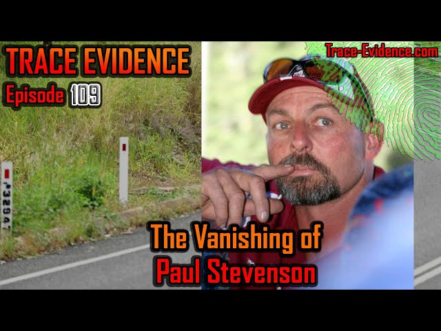 109 - The Vanishing of Paul Stevenson