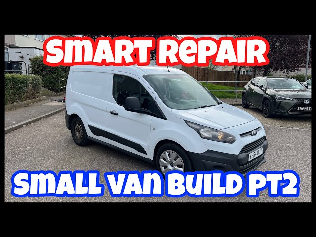 Smart repair small van build pt2