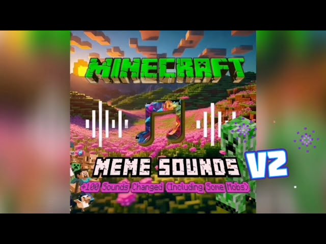 Minecraft Memes Sounds V2 (Mediafire Link) Mcpe / Bedrock Resource Pack (Addon)
