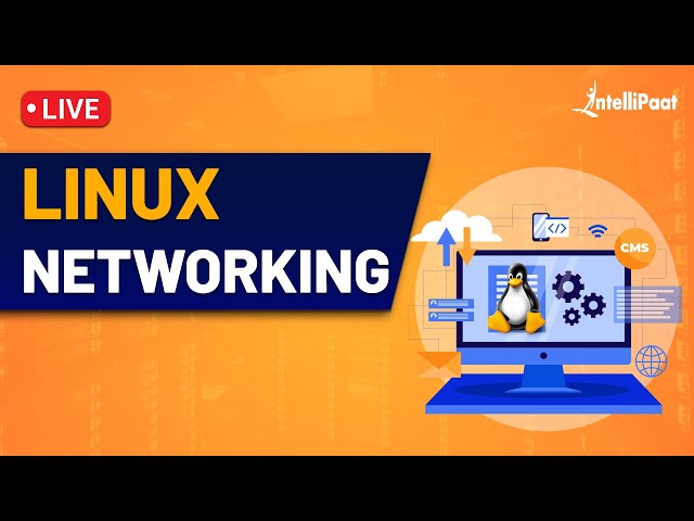 Linux Networking | Linux Networking Commands | Linux Networking Tutorial | Intellipaat
