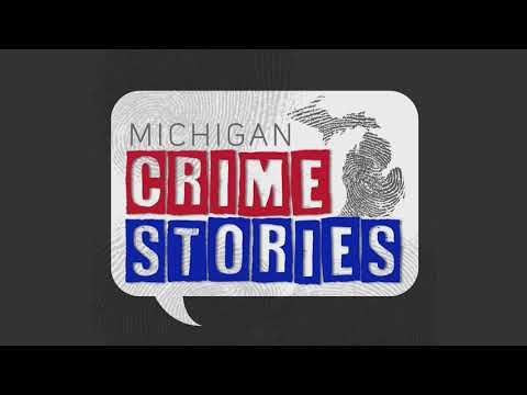 Michigan Crime Stories