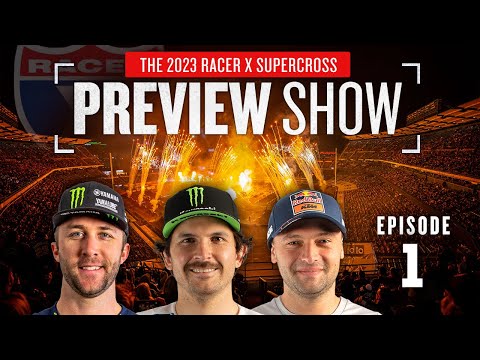2023 Supercross Preview Shows