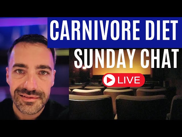 Carnivore Diet Sunday Chat- LIVE QA