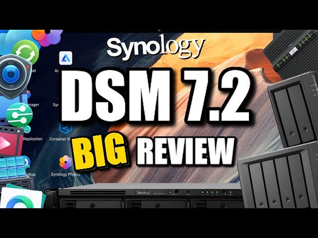 Synology DSM 7.2 Review - Should You Buy?