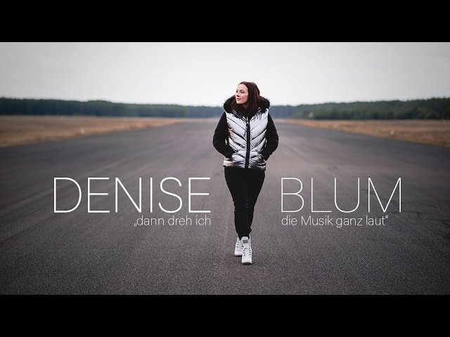 Teaser Denise Blum "Dann Dreh Ich Die Musik Ganz Laut"