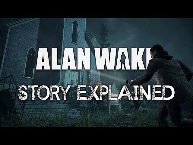 Alan Wake - Story Explained