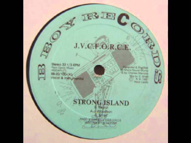 J.V.C. Force - Strong Island [HQ] (Original 12'' Version)