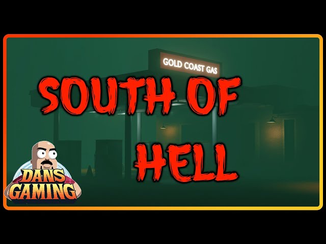 Evil Gas Station! - South of Hell - Indie Horror Game