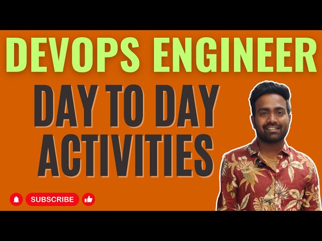 DevOps Engineers Day to Day Activities #devops #abhishekveeramalla