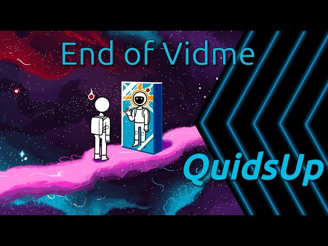 End of Vidme