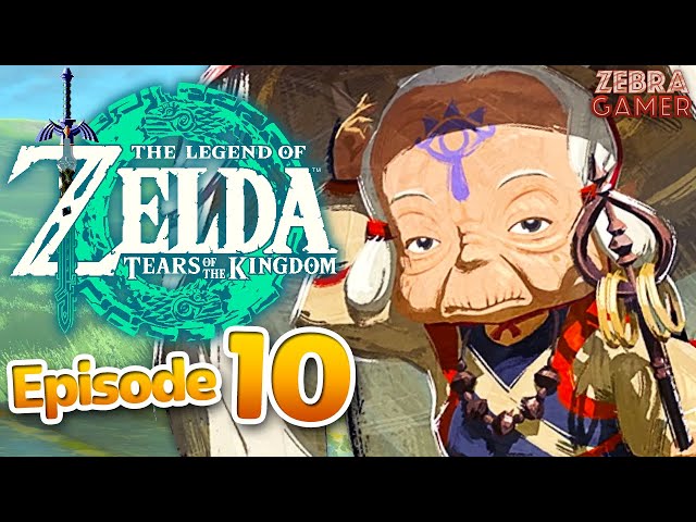 The Legend of Zelda: Tears of the Kingdom Gameplay Walkthrough Part 10 - Impa! Dragon's Tear!?