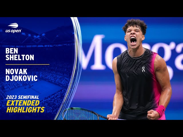 Ben Shelton vs. Novak Djokovic Extended Highlights | 2023 US Open Semifinal
