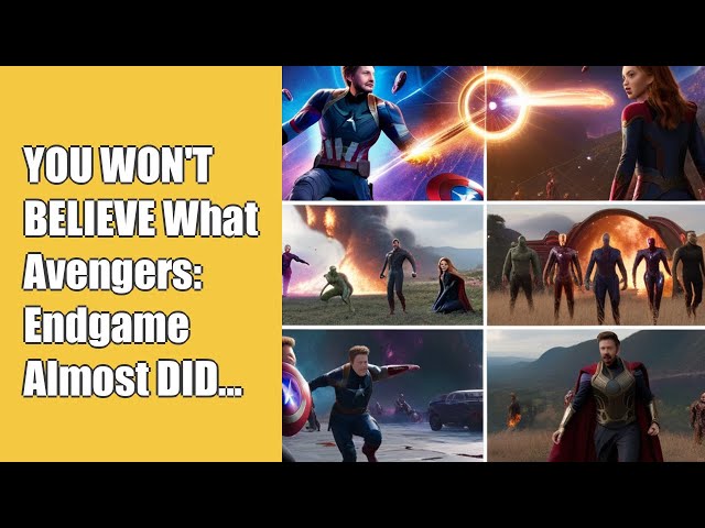 Avengers: Endgame Secrets Revealed! Deleted Scenes Uncovered! - Movie