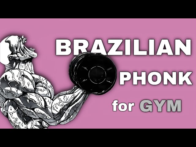 AGGRESSIVE BRAZILIAN PHONK MIX for GYM / Фонк / 2024