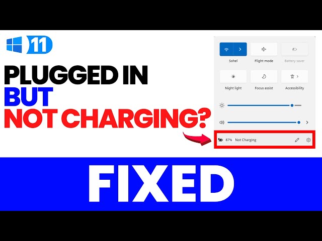 💥Fixed! Plugged in But Not Charging Windows 11 - Laptop Battery🔋💻