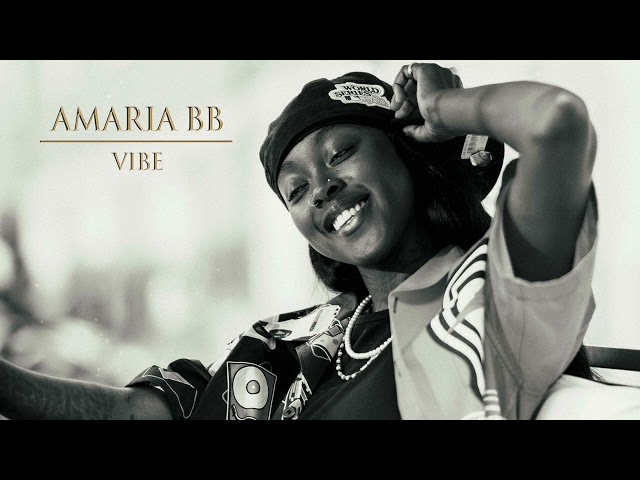 Amaria BB - Vibe (Official audio)