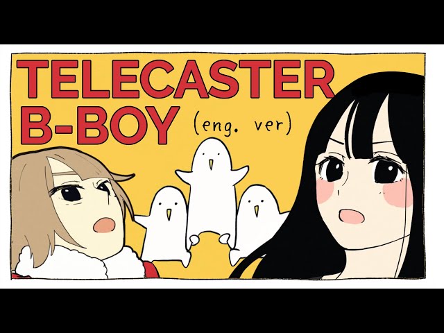 Telecaster B-Boy (English Cover)【Will Stetson】「テレキャスタービーボーイ」