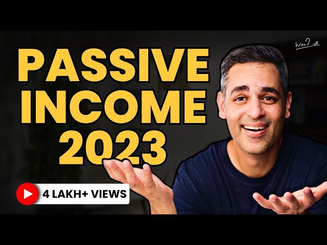 23 TOP and UNIQUE Passive Income IDEAS for 2023! | COURSES GIVEAWAY! | Ankur Warikoo Hindi