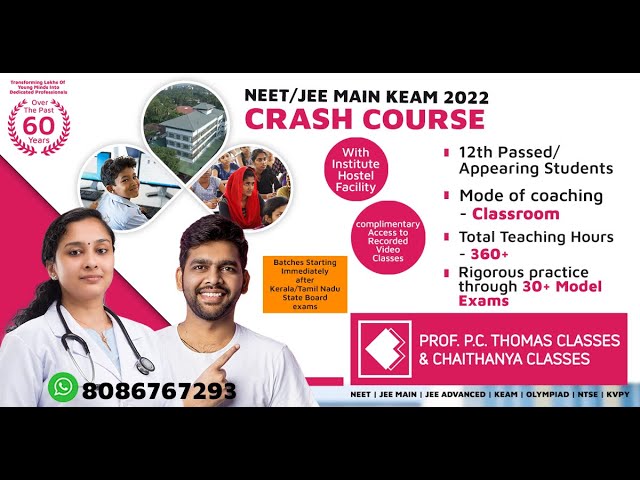 CRASH COURSE NEET/JEE MAIN-KEAM 2022 CLASSROOM COACHING, for details register https://bit.ly/3EOUCaq