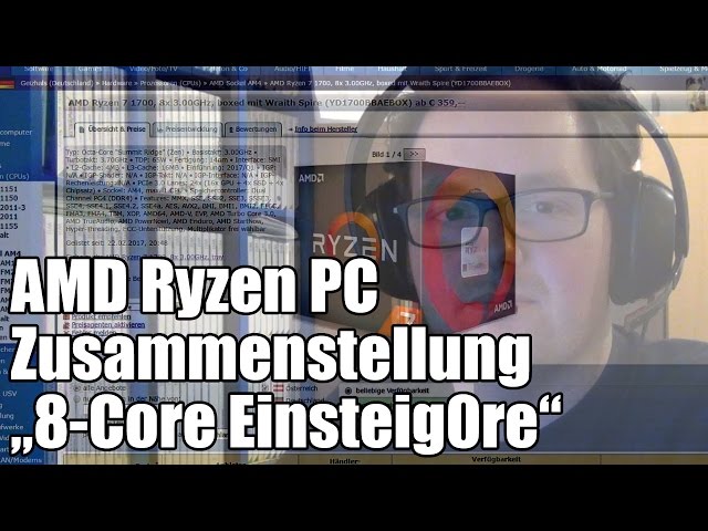 Die erste AMD Ryzen PC Zusammenstellung - "8-Core Einsteig0re"