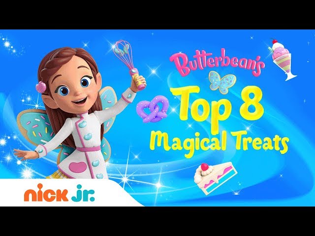 Butterbean’s Top 8 Magical Treats | Butterbean’s Café | Nick Jr.