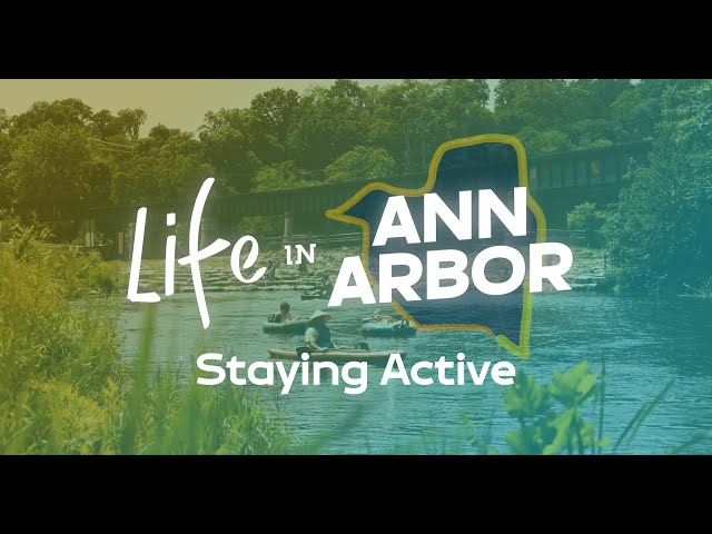Michigan Medicine Presents: Life in Ann Arbor - Staying Active