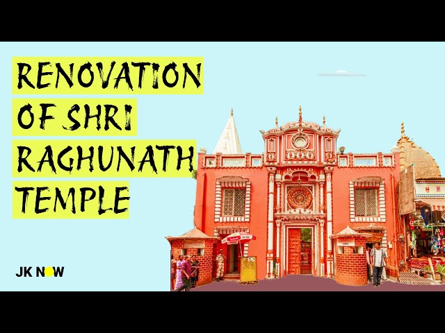 Temples Restoration in Kashmir | Shri Raghunath Mandir