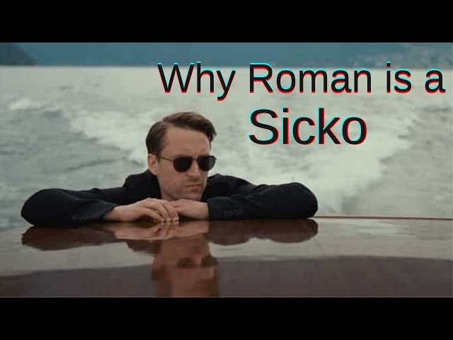 Succession - Why Roman Roy is a Sicko
