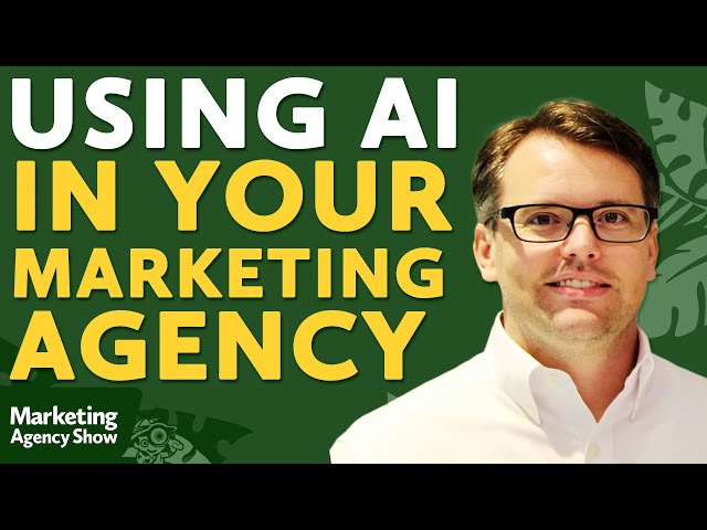 Using AI Technologies in Your Marketing Agency
