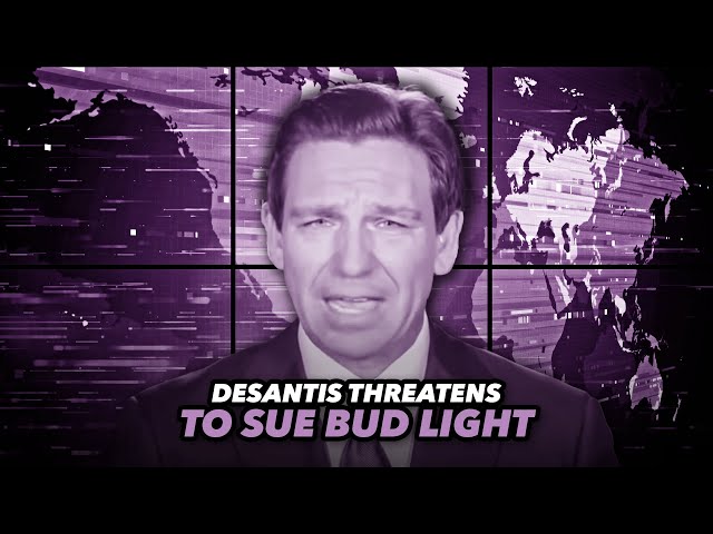 DeSantis Threatens To Sue Bud Light For Going Woke