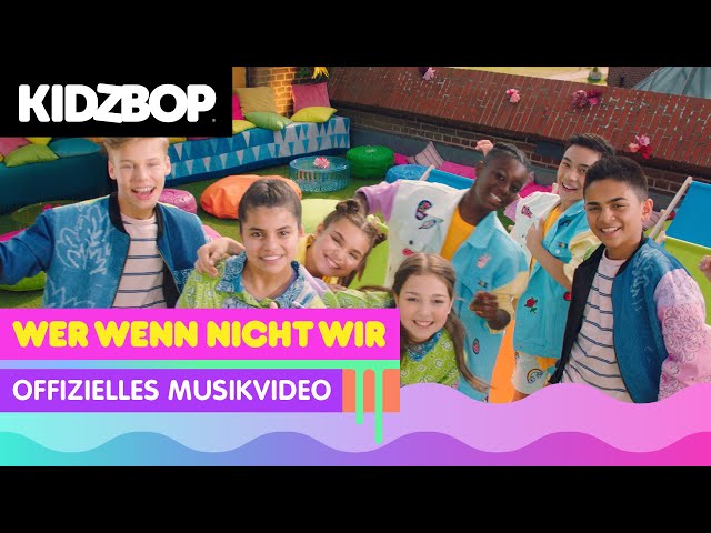 KIDZ BOP Kids - Wer Wenn Nicht Wir (Offizielles Musikvideo) [KIDZ BOP 2022]