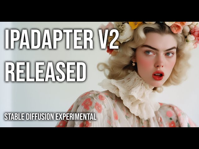 IPAdapter v2 Released! Old workflows are broken - Stable Diffusion Experimental