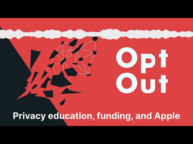 Privacy education, funding, and Apple with Sun Knudsen