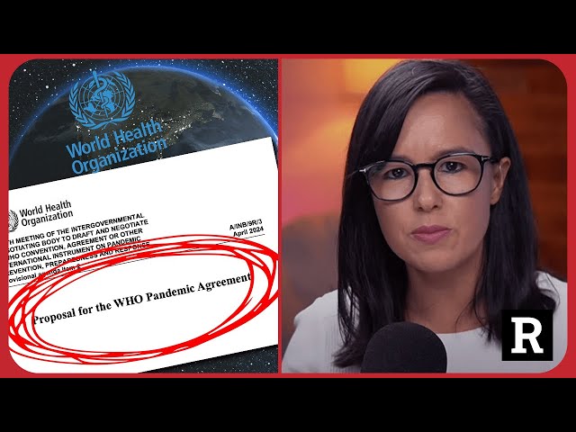 This is a MASSIVE win against WHO Pandemic Treaty, or is it? | Redacted w Natali and Clayton Morris