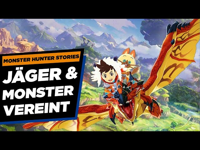 🔴DAS GAME BOCKT - Wenn Jäger & Monster zusammen kämpfen - Monster Hunter Stories Livestream