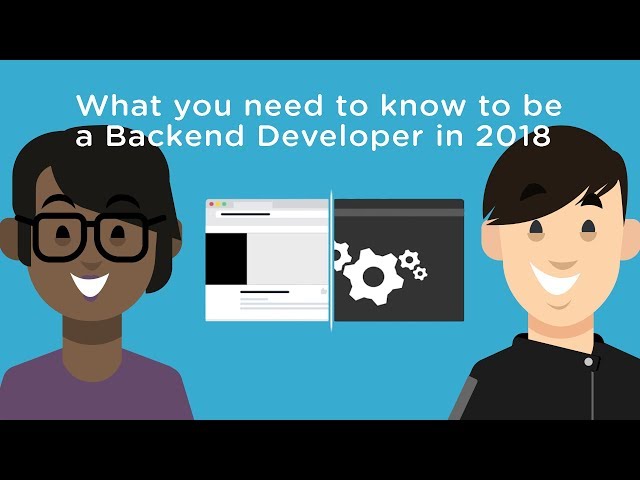 What You Need to Know to Be a Back End Developer