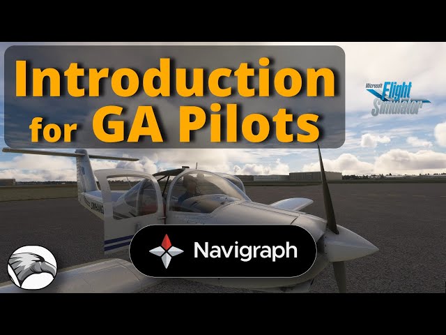 Flight Planning for GA Pilots | How Navigraph integration in MSFS Enhances Realism