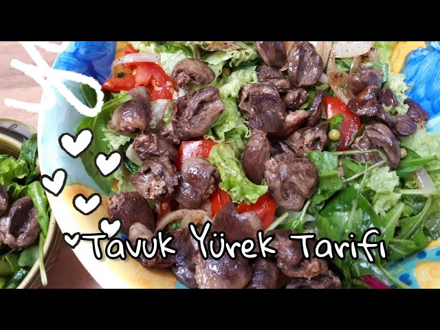 Nefis Tavuk yürek Tarifı ~ [Türkisch] gebratene Hähnchen Herzen mit Salat schnell & einfach #yummy