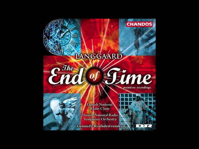 LANGGAARD   The End of Time