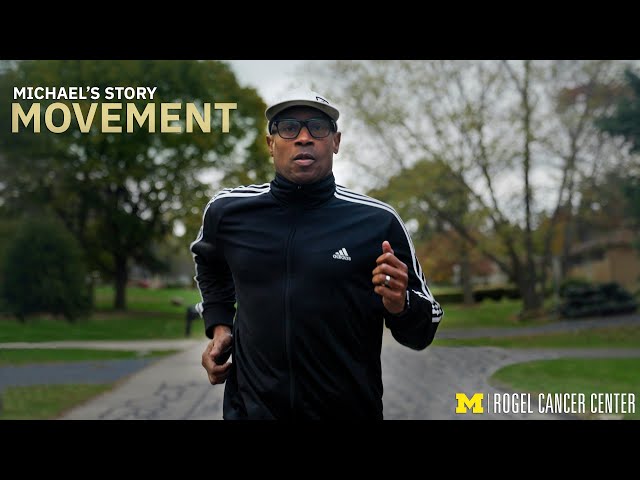 Movement, Motivation and Advocacy: Michael's Cancer Survival Story