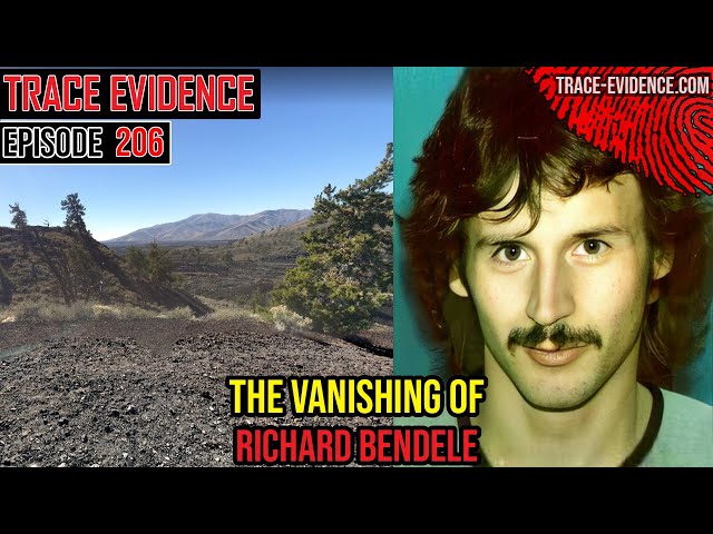 206 - The Vanishing of Richard Bendele