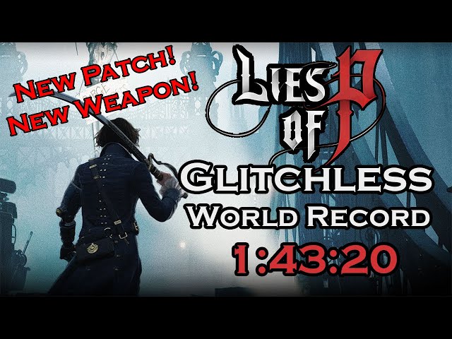 Lies of P Glitchless Any% Speedrun in 1:43:20 RTA (World Record)