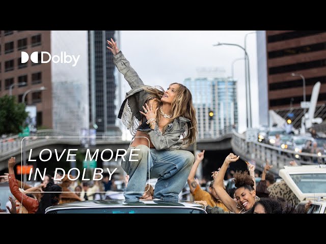 Love Jennifer Lopez More In Dolby Atmos | #LoveMoreInDolby