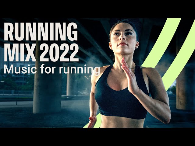 Running Mix 2022 | Music for running
