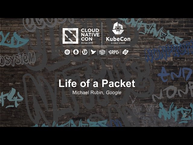 Life of a Packet [I] - Michael Rubin, Google