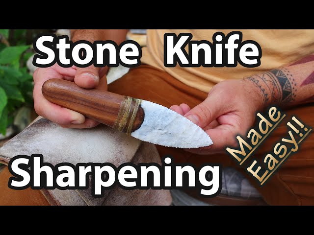 How to Sharpen a Stone Knife