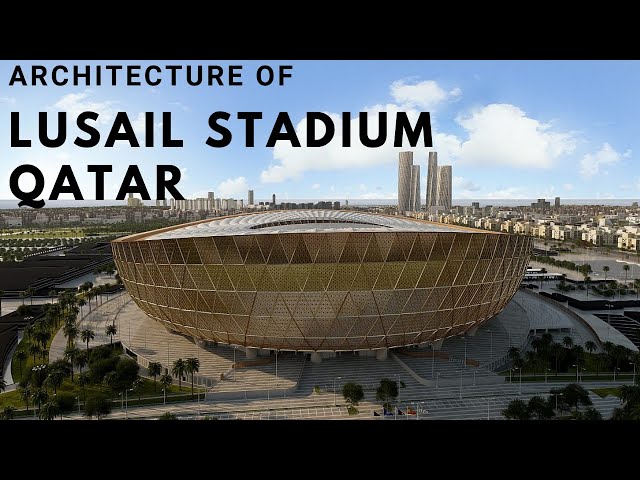 Lusail Stadium - Architecture, Design & Sustainability