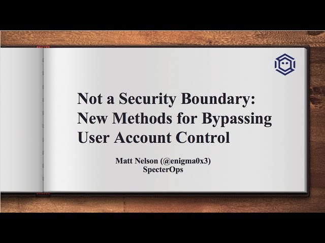 Not a Security Boundary Bypassing User Account Control [Corrected Audio]