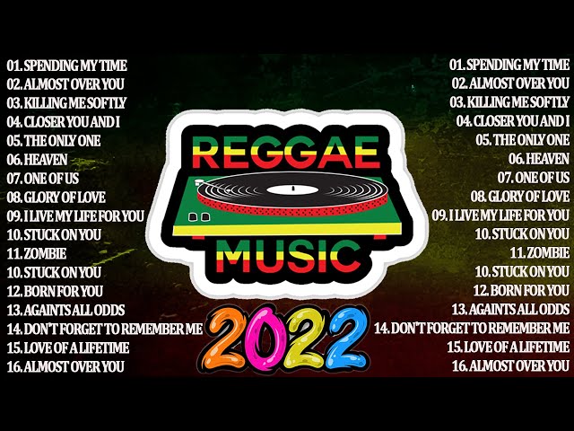 REGGAE 2022 - BEST TAGALOG REGGAE SONGS 2022 - MOST REQUESTED REGGAE LOVE SONGS 2022